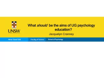 What should be the aims of UG psychology  education? Current aims:  Australia and UK = preparation