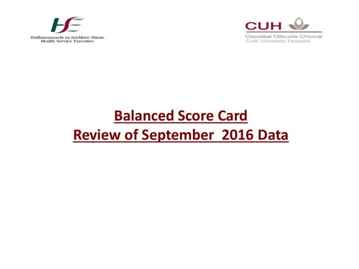 balanced score card review of september 2016 data