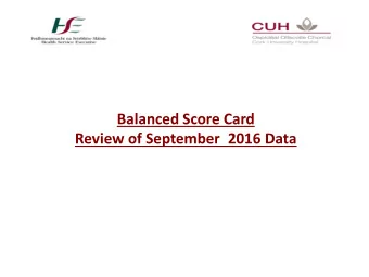 Balanced Score Card  Review of September  2016 Data  Balanced Scorecard  Patient  Finance  Access