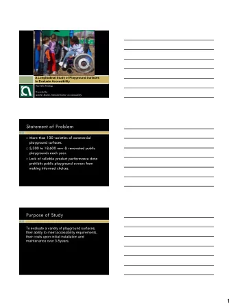 Statement of Problem  2  More than 100 varieties of commercial  playground surfaces.  5,300