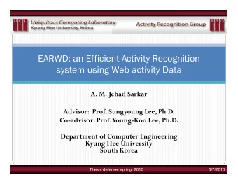 EARWD: an Efficient Activity Recognition  system using Web activity Data  A. M. Jehad Sarkar