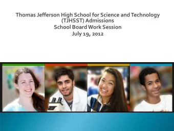Thomas Jefferson High School for Science and Technology  (TJHSST) Admissions  School Board Work