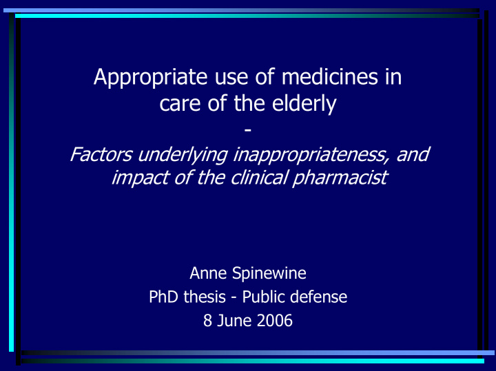 appropriate use of medicines in care of the elderly