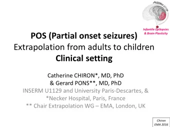 POS (Partial onset seizures)  &amp; Brain Plasticity  Extrapolation from adults to children