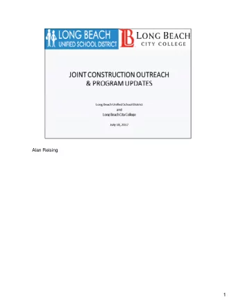 1  Alan Reising  Building is a collaborative process. As trade contractors, material suppliers, and