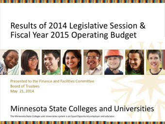 Results of 2014 Legislative Session &amp;  Fiscal Year 2015 Operating Budget  Presented to the