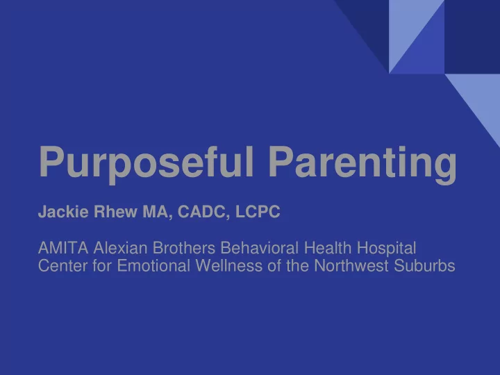 purposeful parenting