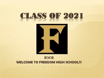 CLASS OF 20  CLASS OF 2021  21    WELCOME TO FREEDOM HIGH SCHOOL!!!  OUR STAFF  Doug Fult