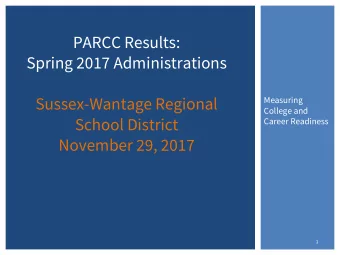 College and  School District  Career Readiness  November 29, 2017  1  COMPARISON OF SUSSEX-WANTAGE
