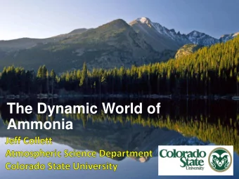 The Dynamic World of  Ammonia  1 NH 3 in the Environment HNO 3(g)  Deposition  Eutrophication?