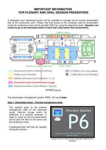 IMPORTANT INFORMATION  FOR PLENARY AND ORAL SESSION PRESENTERS  A dedicated room (download center)