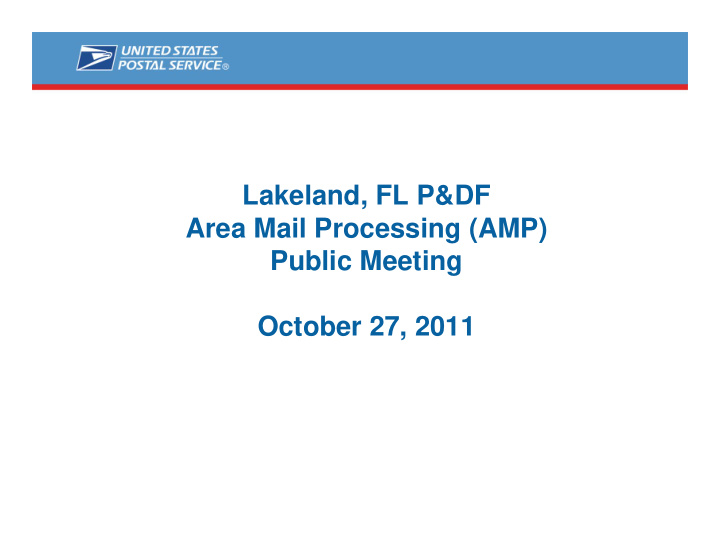 lakeland fl p df area mail processing amp public meeting