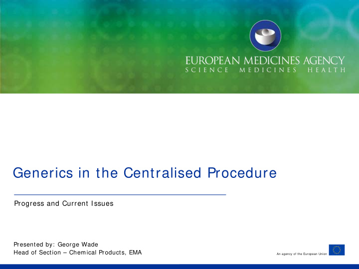 generics in the centralised procedure