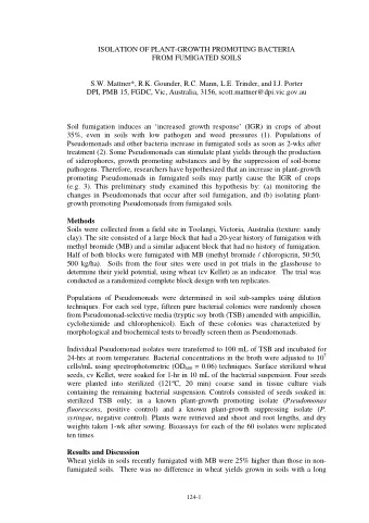 ISOLATION OF PLANT-GROWTH PROMOTING BACTERIA  FROM FUMIGATED SOILS S.W. Mattner*, R.K. Gounder,