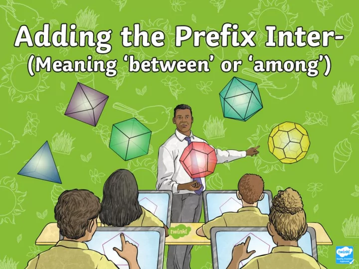 this week we are going to look again at another prefix