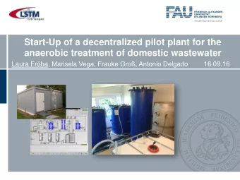 Start-Up of a decentralized pilot plant for the  anaerobic treatment of domestic wastewater Laura