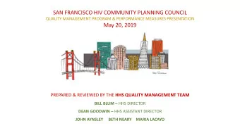 SAN FRANCISCO HIV COMMUNITY PLANNING COUNCIL  QUALITY MANAGEMENT PROGRAM &amp; PERFORMANCE MEASURES