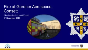 Consett  (Number One Industrial Estate) 1 st November 2018  Incident location  Location of premises