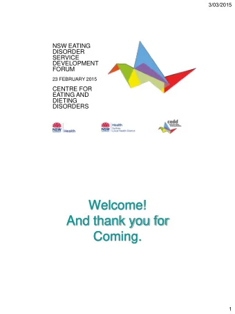 Welcome!  And thank you for  Coming.  1  3/03/2015  Service Plan  September 2013 Minister