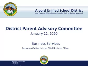 District Parent Advisory Committee  January 22, 2020  Business Services  Fernando Cubias, Interim