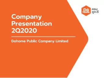 Company  Presentation  2Q2020  Doh  ohom  ome  e Public  lic Com  ompany  any Limi  mited  ted