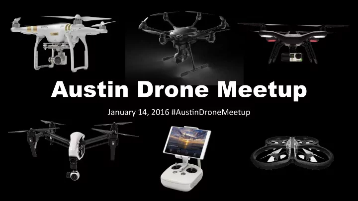 austin drone meetup