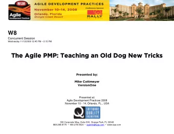 The Agile PMP: Teaching an Old Dog New Tricks  The Agile PMP: Teaching an Old Dog New Tricks