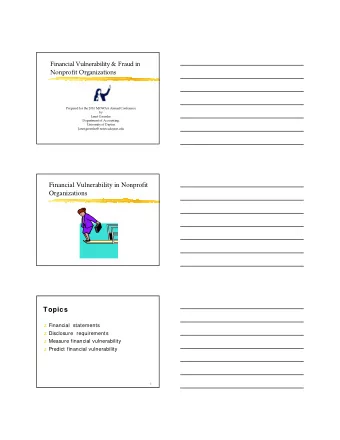 Financial Vulnerability in Nonprofit  Organizations  Topics z Financial  statements z Disclosure