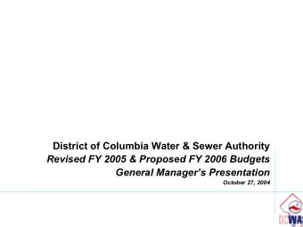 District of Columbia Water &amp; Sewer Authority  Revised FY 2005 &amp; Proposed FY 2006 Budgets