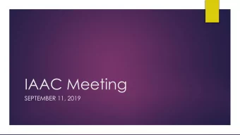 IAAC Meeting  SEPTEMBER 11, 2019  Agenda  Approval of Minutes  Pirates First Destination