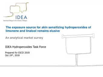 The exposure source for skin sensitizing hydroperoxides of  limonene and linalool remains elusive