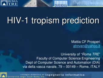 HIV-  -1 tropism prediction  1 tropism prediction  HIV  Mattia CF Prosperi  ahnven@yahoo.it