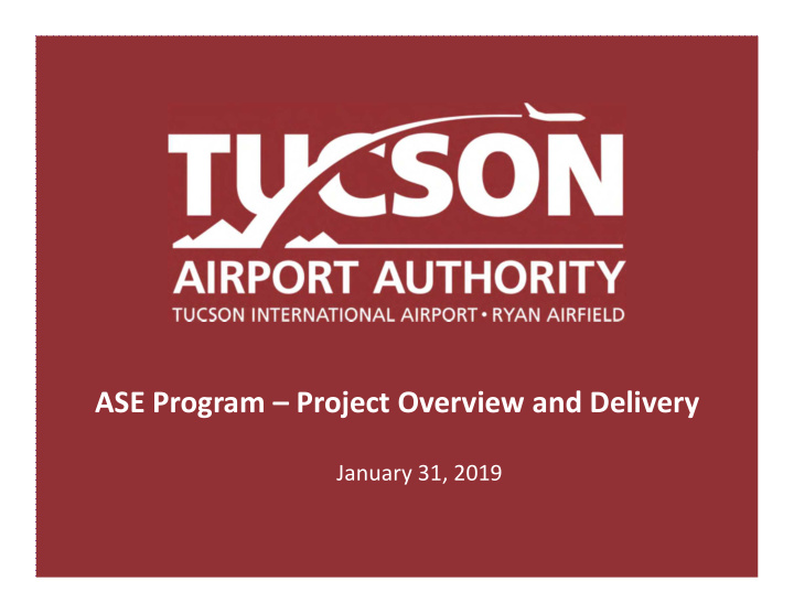 ase program project overview and delivery