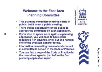 OXFORD CITY COUNCIL  WELCOME TO  13  East Area Planning  Committee 6 th July 2011  Agenda Item 4