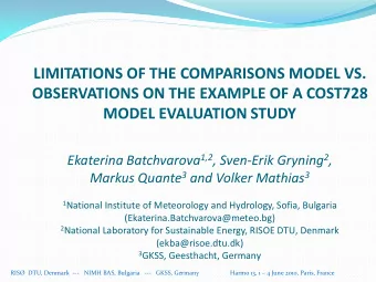 LIMITATIONS OF THE COMPARISONS MODEL VS.  OBSERVATIONS ON THE EXAMPLE OF A COST728  MODEL