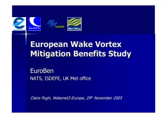 European Wake Vortex  European Wake Vortex  Mitigation Benefits Study  Mitigation Benefits Study
