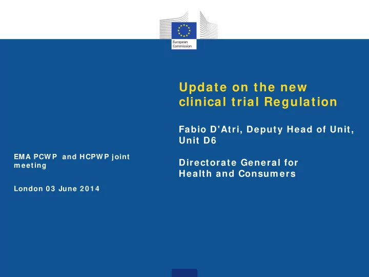 update on the new clinical trial regulation