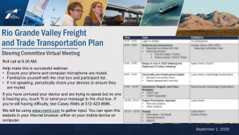 Rio Grande Valley Freight  and Trade Transportation Plan  Steering Committee Virtual Meeting  Roll