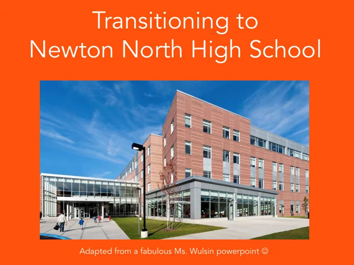 transitioning to newton north high school