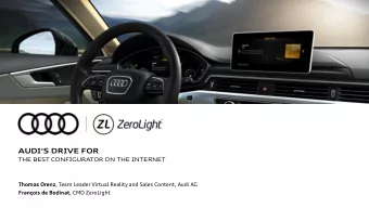 AUDIS DRIVE FOR  THE BEST CONFIGURATOR ON THE INTERNET Thomas Orenz , Team Leader Virtual