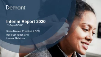 Interim Report 2020  17 August 2020  Sren Nielsen, President &amp; CEO  Ren Schneider, CFO