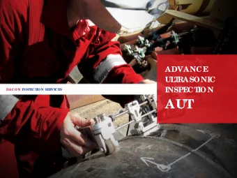 AUT  Who we  ar  e  Co nve ntio na l a nd  Oil a nd Ga s, Re fine ry,  Ove r 400 pe rso nne l  T