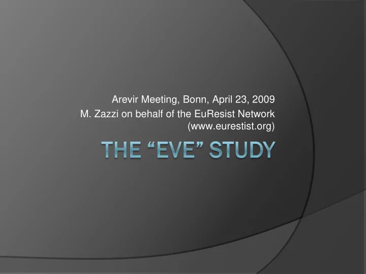 arevir meeting bonn april 23 2009 m zazzi on behalf of