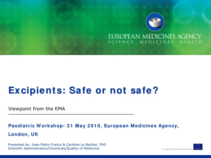 excipients safe or not safe excipients safe or not safe