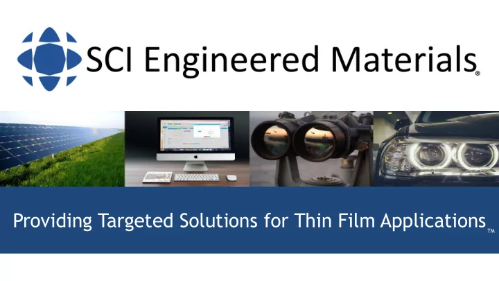 material solutions for the commercial success of
