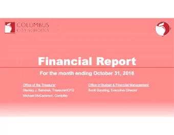 Financial Report  Financial Report  For the month ending October 31, 2016  For the month ending