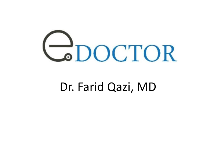 dr farid qazi md introduction
