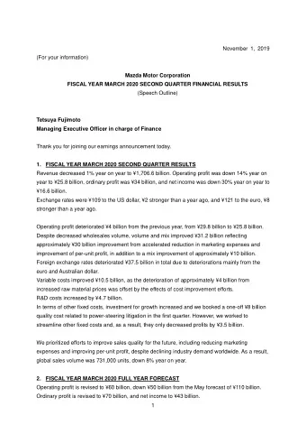 November 1, 2019  (For your information)  Mazda Motor Corporation  FISCAL YEAR MARCH 2020 SECOND