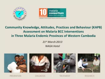 Community Knowledge, Attitudes, Practices and Behaviour (KAPB)  Assessment on Malaria BCC