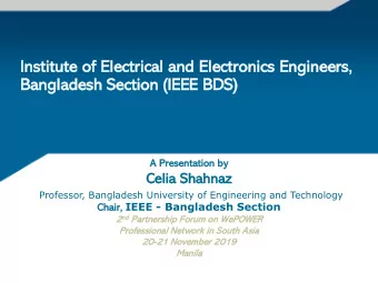 Institute  e of Elec  ectrical and  d Elec  ectron  onics Engi  gineer  eers,  Bang  ngladesh S  h